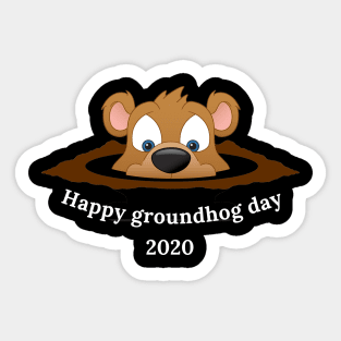 Happy groundhog day Sticker